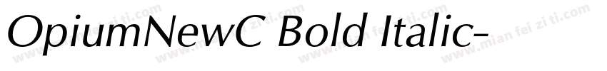 OpiumNewC Bold Italic字体转换